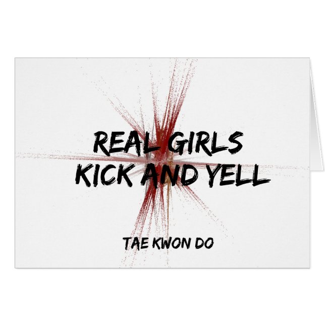 Martial Arts Taekwondo Real Girls Kick och Yell Hälsningskort (Framsidan Horizontal)