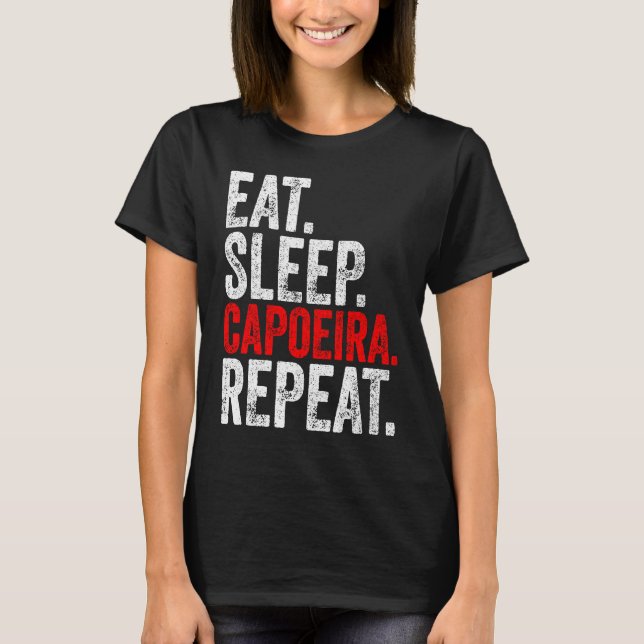 Martial Ninja Costume  Eat Sleep Capoeira Repeat T Shirt (Framsida)