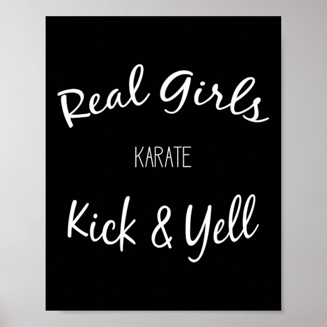Martialkonst Karate Real Girls Kick and Yell Poster (Framsidan)