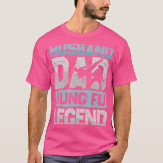 Martialkonst Make Pappa Kung fu Legend Kung fu me T Shirt