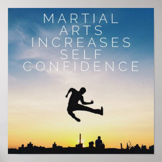 Martialkonst ökar självförtroendet - Poster