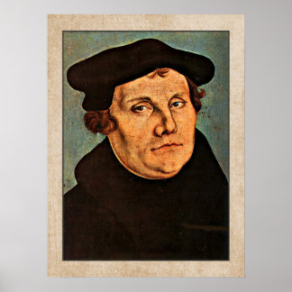 Martin Luther av Lucas Cranach den äldre Poster