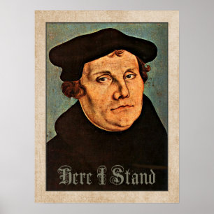 Martin Luther, här som jag står Poster