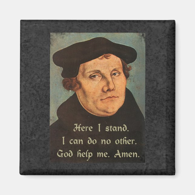 Martin Luther här står jag för Faith citation Magnet (Framsidan)