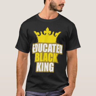 Martin Luther Kung Jr. Day Educated Black Kung Shi T Shirt