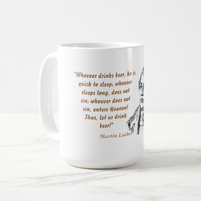 Martin Luther Quote on Beer Drinkers Kaffemugg (Framsida vänster)