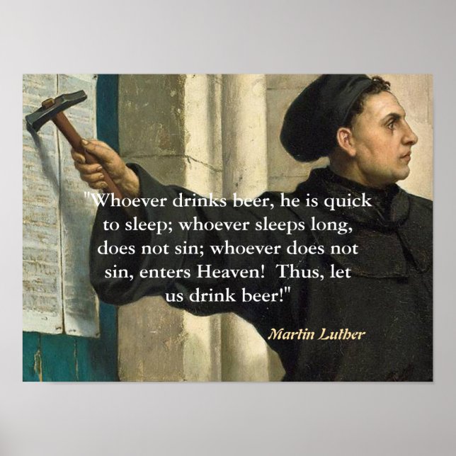 Martin Luther Quote on Beer Drinkers Poster (Framsidan)