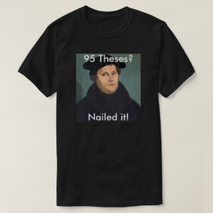 Martin Luther som spikar det! Tee