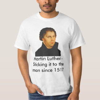 Martin Luther T Shirt