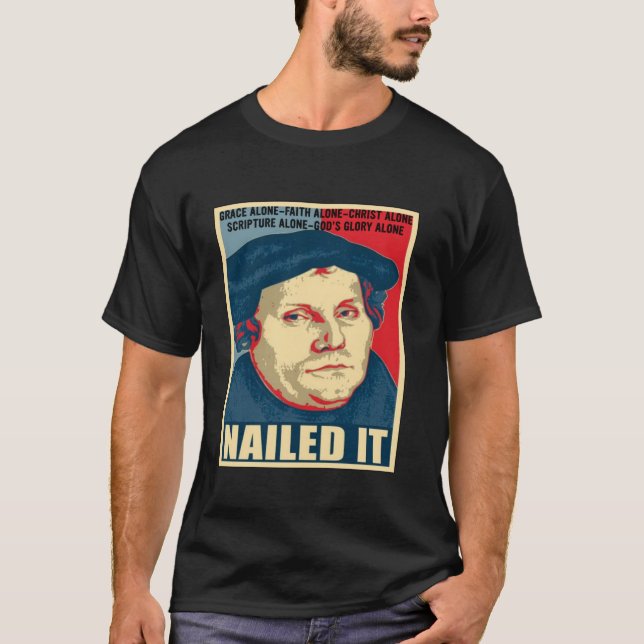 Martin Luther välkomnade den protestantiska reform T Shirt (Framsida)