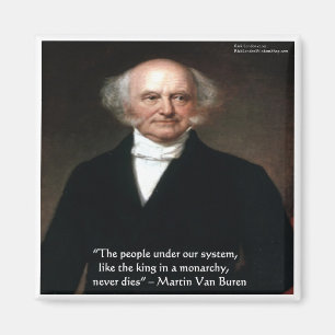 Martin Van Buren "Amerikaner lever" Visdomsgåvor Magnet