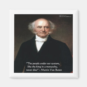 Martin Van Buren "Amerikaner lever" Visdomsgåvor Magnet