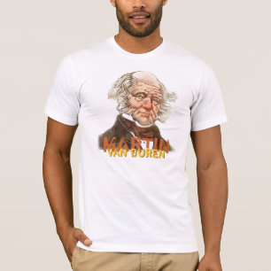 Martin Van Buren utslagsplats T-shirt