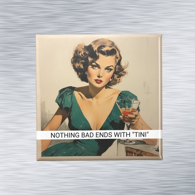 Martini Drinking Funny Retro 50s Say Magnet (Skapare uppladdad)