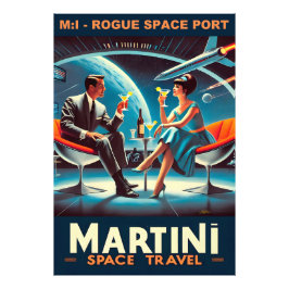 Martini Space Travel Poster Roster Space Port