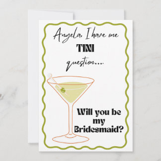 Martini Temed bridesmaid frieri! Inbjudningar