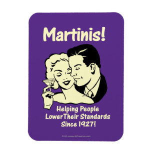 Martinis: Hjälper lägre standarder Magnet