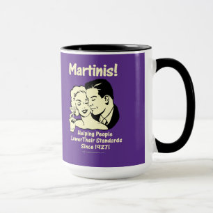 Martinis: Hjälper lägre standarder Mugg