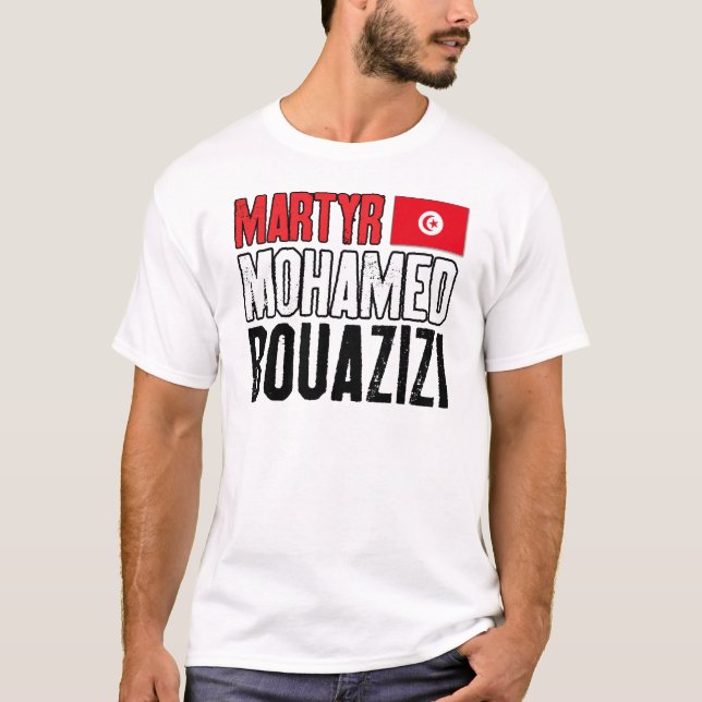 Martyr Mohamed Bouazizi Tee Shirt (Framsida)
