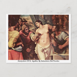 Martyrdom av St. Agatha, Sebastiano Del Piombo Vykort
