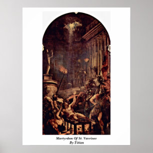 Martyrdom av St. Vavrinec av titian Poster