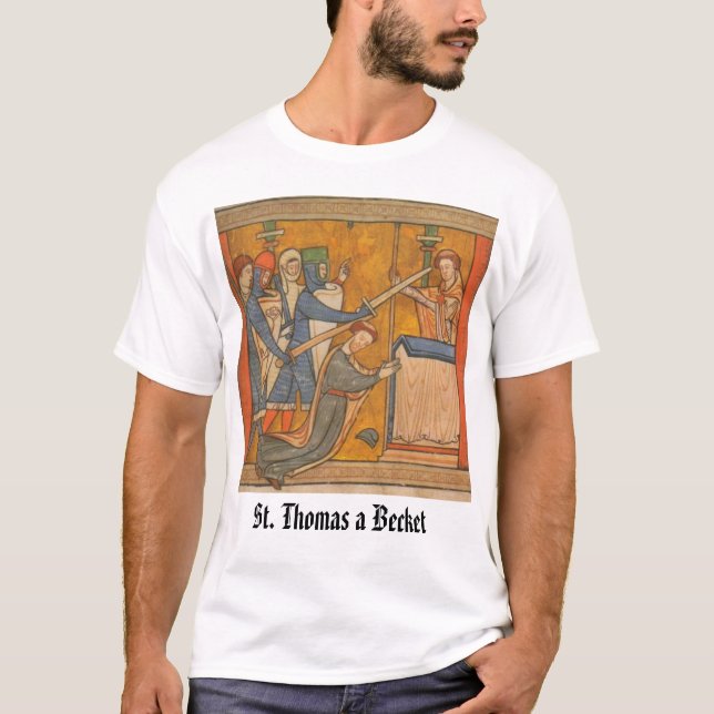 Martyrskap av St Thomas en Becket, St Thomas… T Shirt (Framsida)
