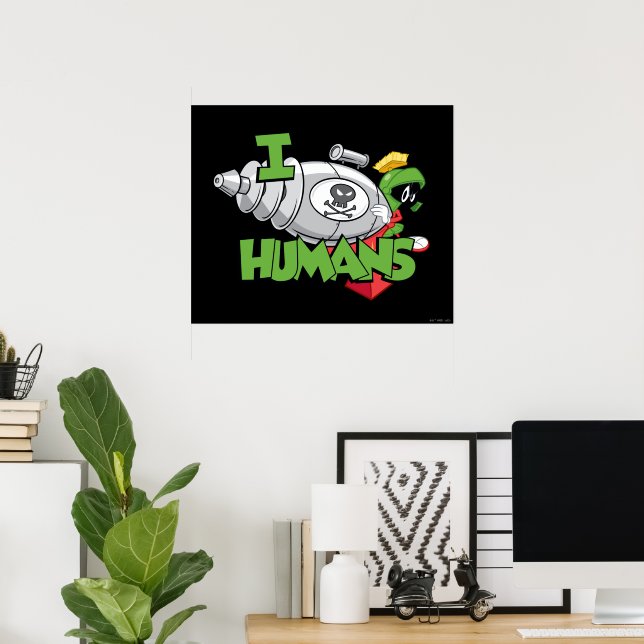 MARVIN MARTIAN™ I Laser Humans Poster (Hemmakontoret)
