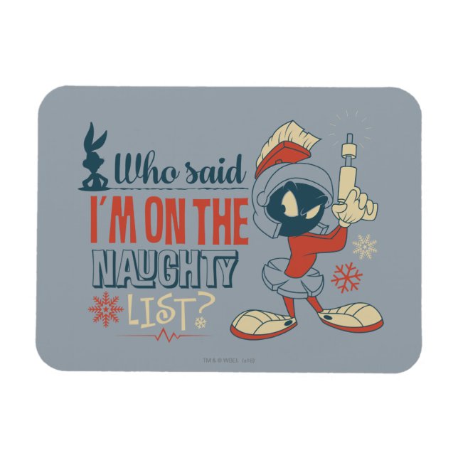 MARVIN MARTIAN™ - Jag är på Naughty List? Magnet (Horisontell)
