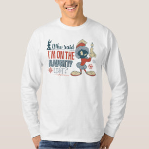 MARVIN MARTIAN™ - Jag är på Naughty List? Tee Shirt