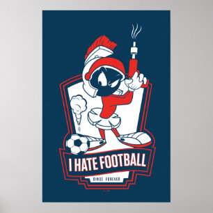 MARVIN THE MARTIAN™ "Jag hatar fotboll" Grafik Poster