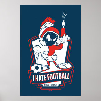MARVIN THE MARTIAN™ "Jag hatar fotboll" Grafik Poster