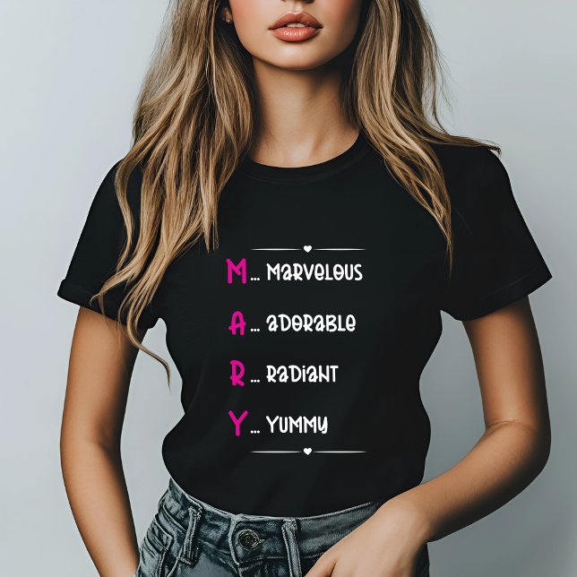 Mary Acronym Funny Personlig Namn T-Shirt (Skapare uppladdad)