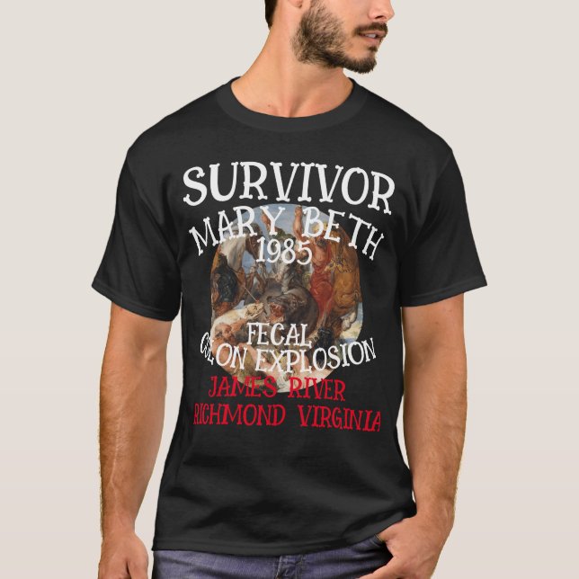 MARY BETH FECAL COLON EXPLOSION RICHMOND VA T SHIRT (Framsida)