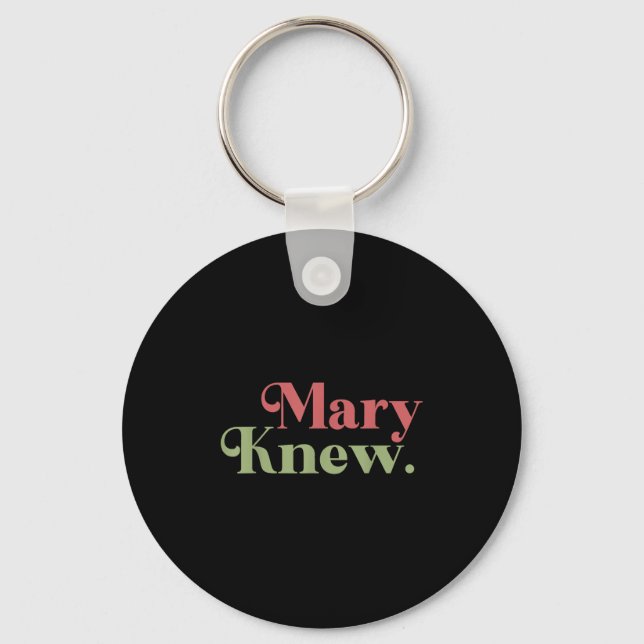 Mary Knew Christmas  Nyckelring (Framsida)