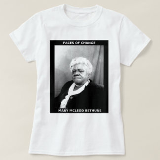 Mary McLeod Bethune T Shirt