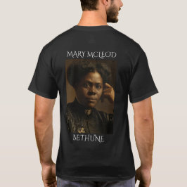 Mary McLeod Bethune T Shirt