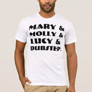 Mary MollyLucy Dubstep T-tröja & skjortor T-shirt