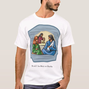 Mary och Martha Tee Shirt