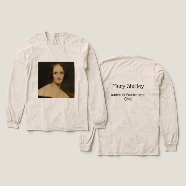 Mary Shelley, Author of Frankenstein, 1818 Tri-Ble T Shirt (Design framsida och baksida)