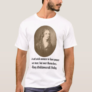 Mary Shelley, önskar jag inte att kvinnor ska ha Tee