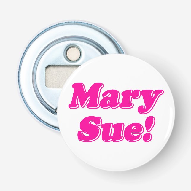 Mary Sue! Flasköppnare (Framsidan)
