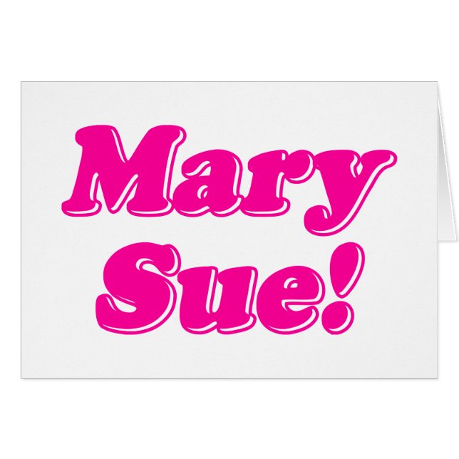Mary Sue! Hälsningskort (Framsidan Horizontal)