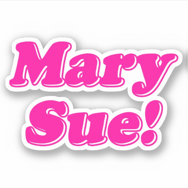 Mary Sue! Klistermärken (Framsida)
