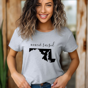 Maryland Born och Raising State Tee