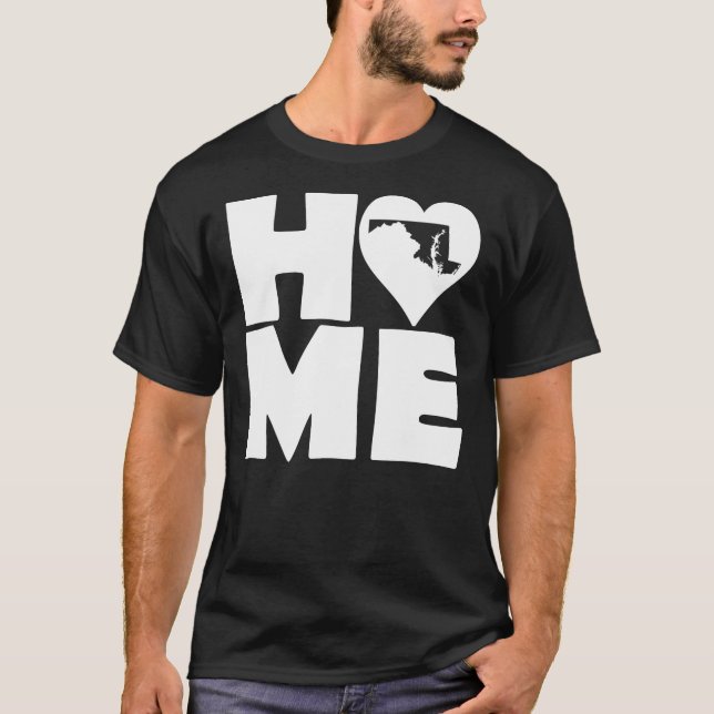 Maryland Home Heart State Tees T-Shirt (Framsida)