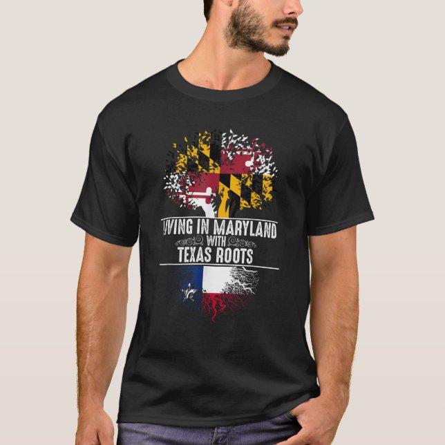 Maryland Home Texas Roots State Träd Flagga Shirt  T Shirt (Framsida)