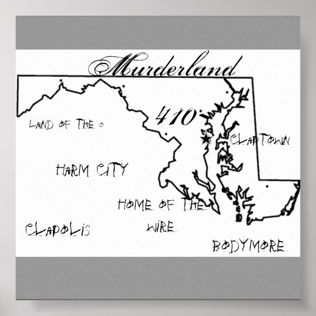 Maryland, Murderland, 410, Clapolis, Bodymore, ... Poster (Framsidan)