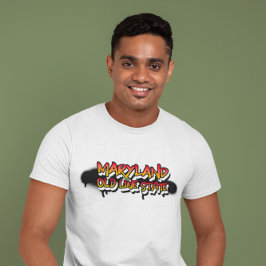 MARYLAND OLD LINE STATE Bold Graffiti T Shirt