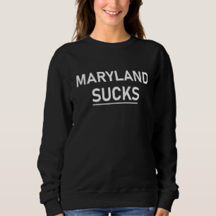 Maryland Sucks T Shirt