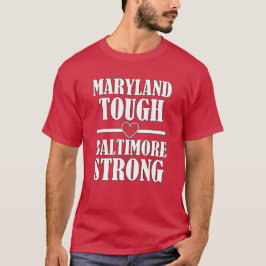 Maryland tuff Baltimore stark T Shirt